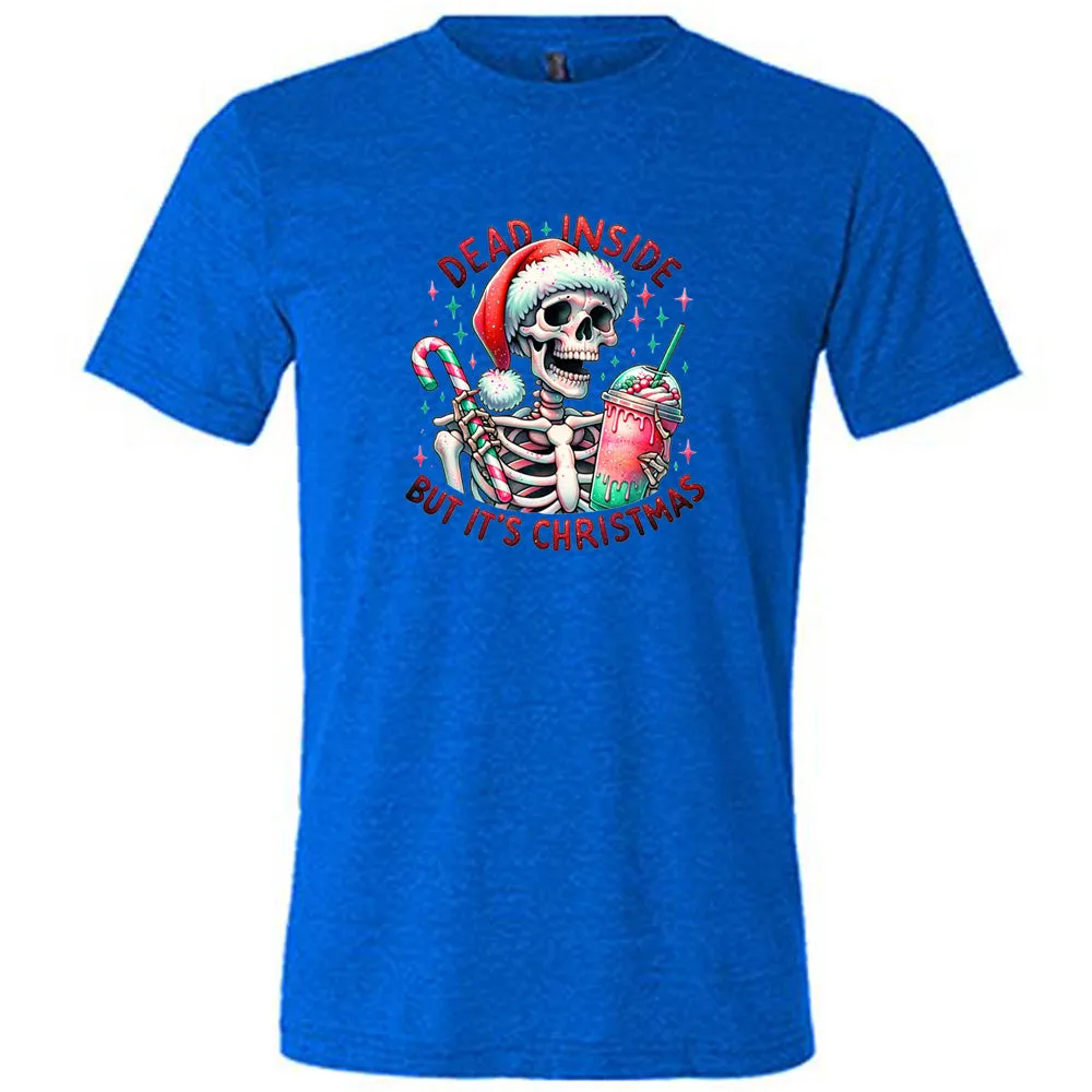 Dead Inside But Its Christmas Skeleton Shirt Unisex