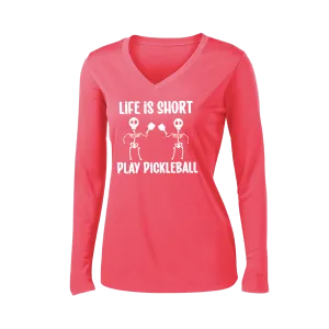 Life is Short Skeletong | Women’s Long Sleeve V-Neck Shirt | 100% Polyester